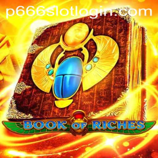 Discover the Intriguing World of BookofRiches at P666.COM