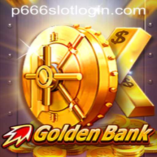 Unveiling GoldenBank: The Intriguing World of P666.COM's Latest Game