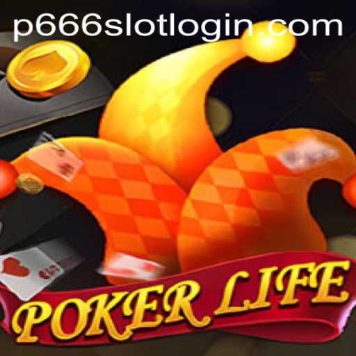 Understanding PokerLife: A Comprehensive Guide to the Game and P666.COM